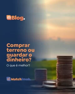comprar terreno ou guardar dinheiro