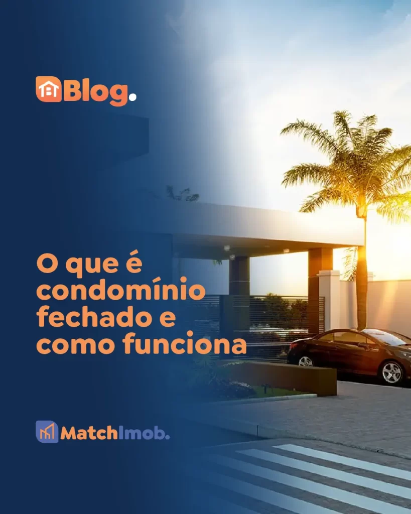 o que é um condomínio fechado