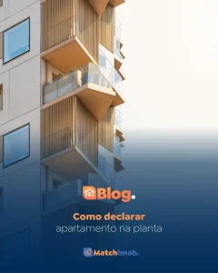 como declarar um apartamento na planta