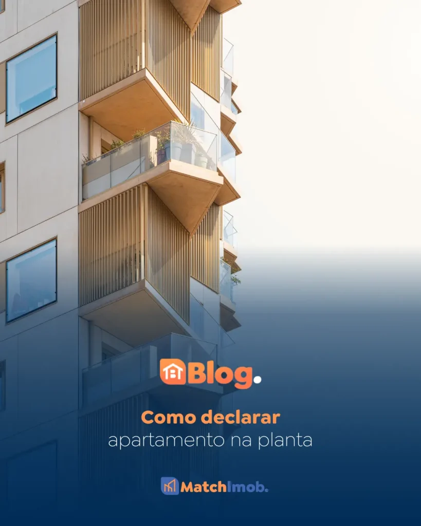 como declarar um apartamento na planta